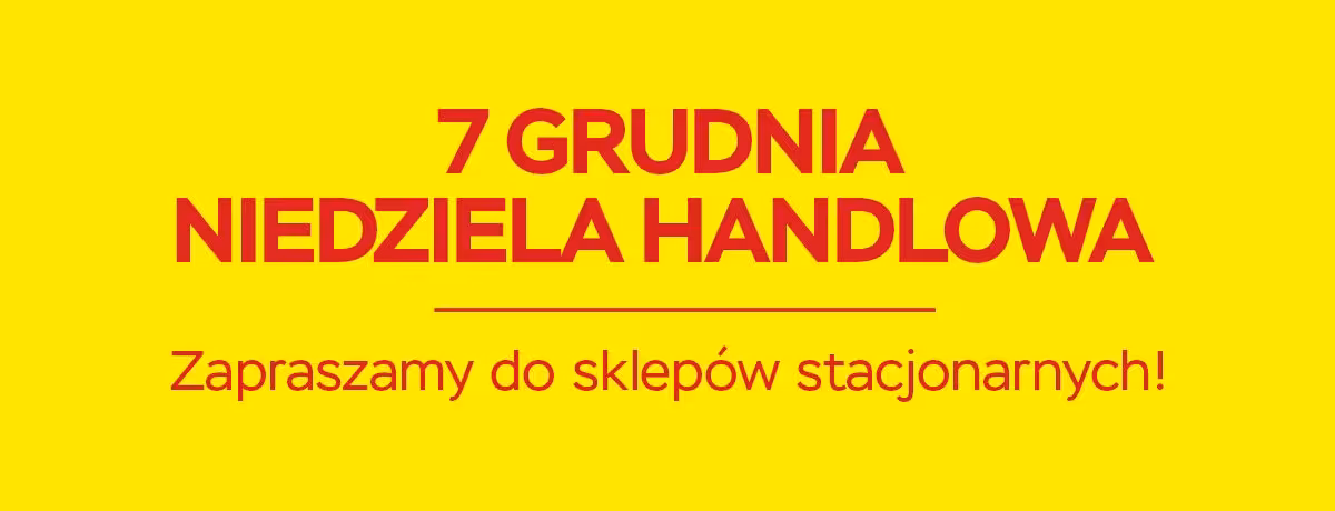 Niedziela handlowa zapraszamy do sklepów stacjonarnych